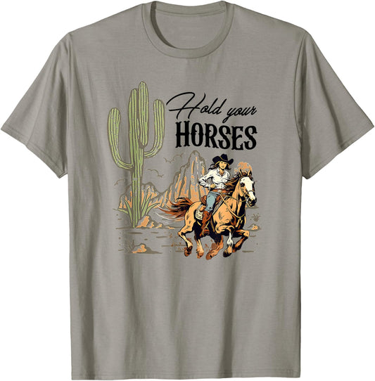Retro Hold Your Horses Western Cowgirls Wild West T-Shirt - T-Shirt | Sand