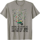 And Into The Garden I Go To Lose My Mind And Find My Soul T-Shirt - T-Shirt | Sand
