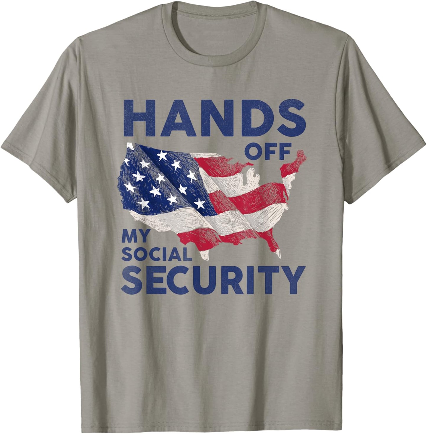 Hands Off My Social Security T-Shirt - T-Shirt | Sand