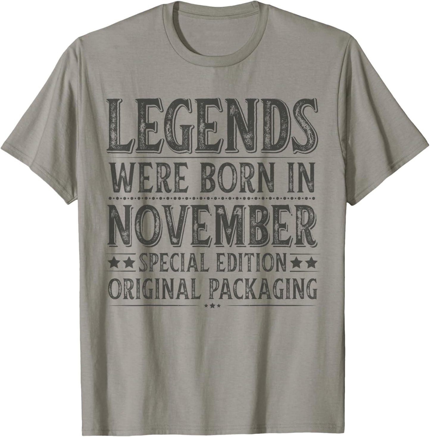 November Birthday Legends Were Born in November Funny Dad T-Shirt - T-Shirt | Sand