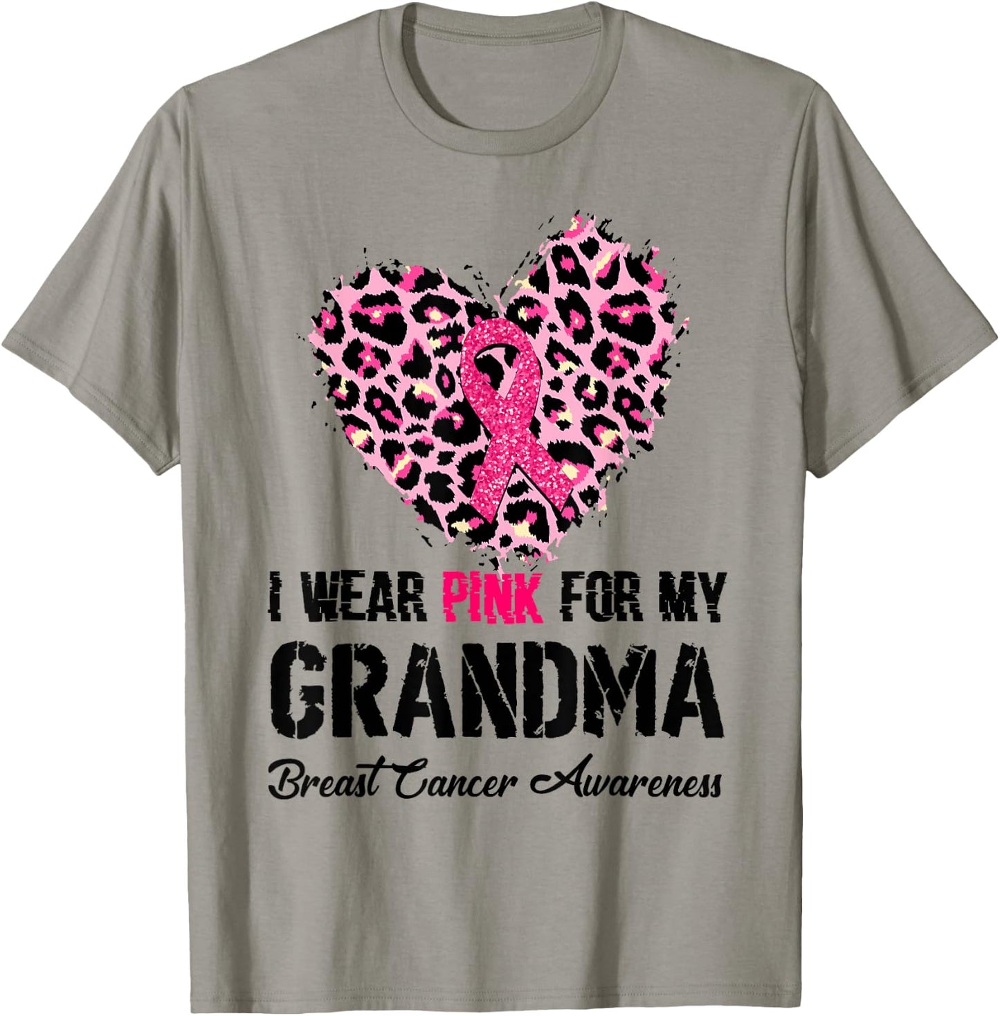 I Wear Pink For My Grandma Breast Cancer Awareness Heart T-Shirt - T-Shirt | Sand