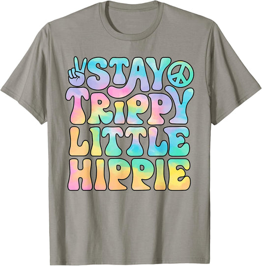 Stay Trippy Little Hippie Peace Sign Tie Dye Retro Groovy T-Shirt - T-Shirt | Sand