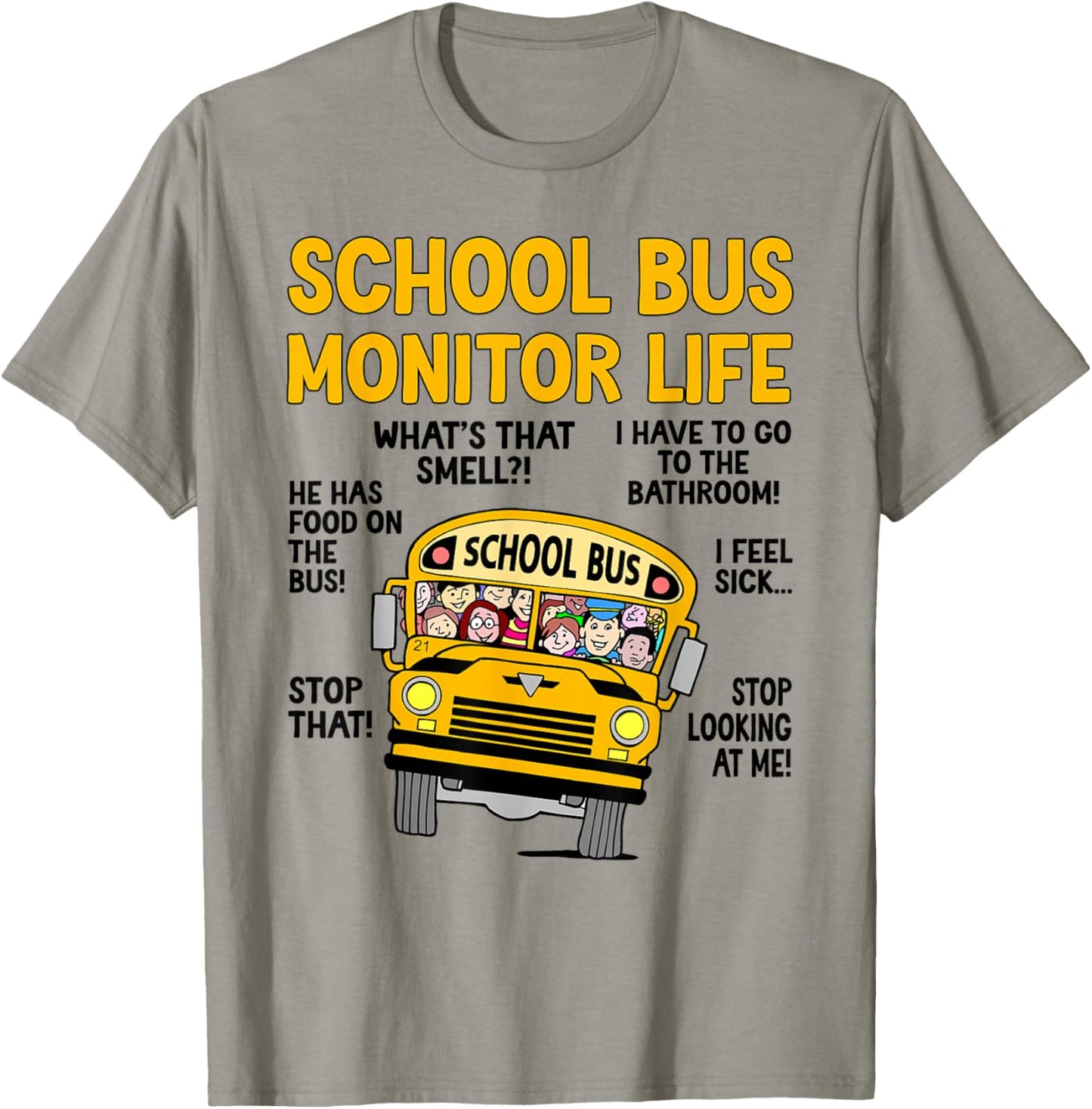 Funny School Bus Monitor Life Bus Monitor T-Shirt - T-Shirt | Sand