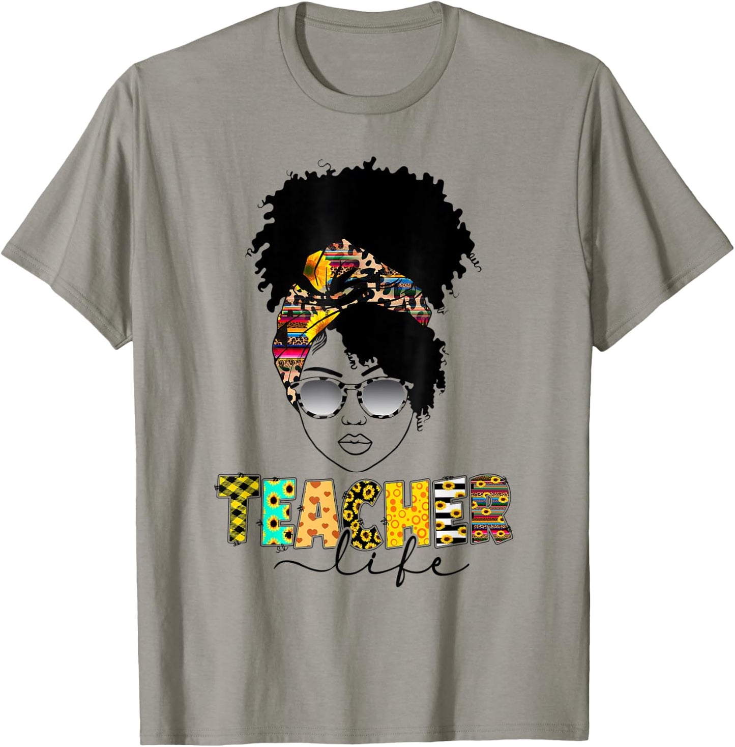 Teacher Life Messy Bun Afro Teacher Week African American Men Women T-Shirt - T-Shirt | Sand