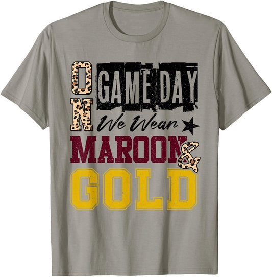 On Gameday Football We Wear Maroon and Gold School Spirit T-Shirt - T-Shirt | Sand