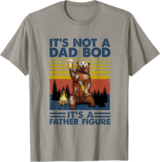 Fathers Day Funny Bear It's Not A Dad Bod It's Father Figure T-Shirt - T-Shirt | Sand