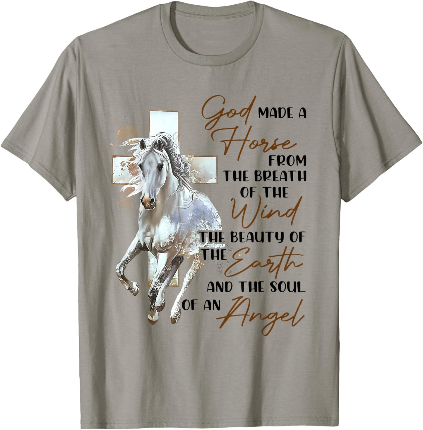 God Made A Horse From The Breath Of The Wind The Beauty Of T T-Shirt - T-Shirt | Sand