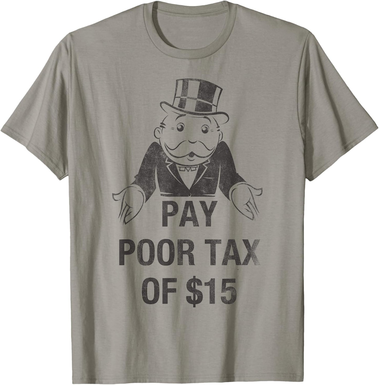 Monopoly Mr. Monopoly Pay Poor Tax Of $15 Funny Vintage T-Shirt - T-Shirt | Sand