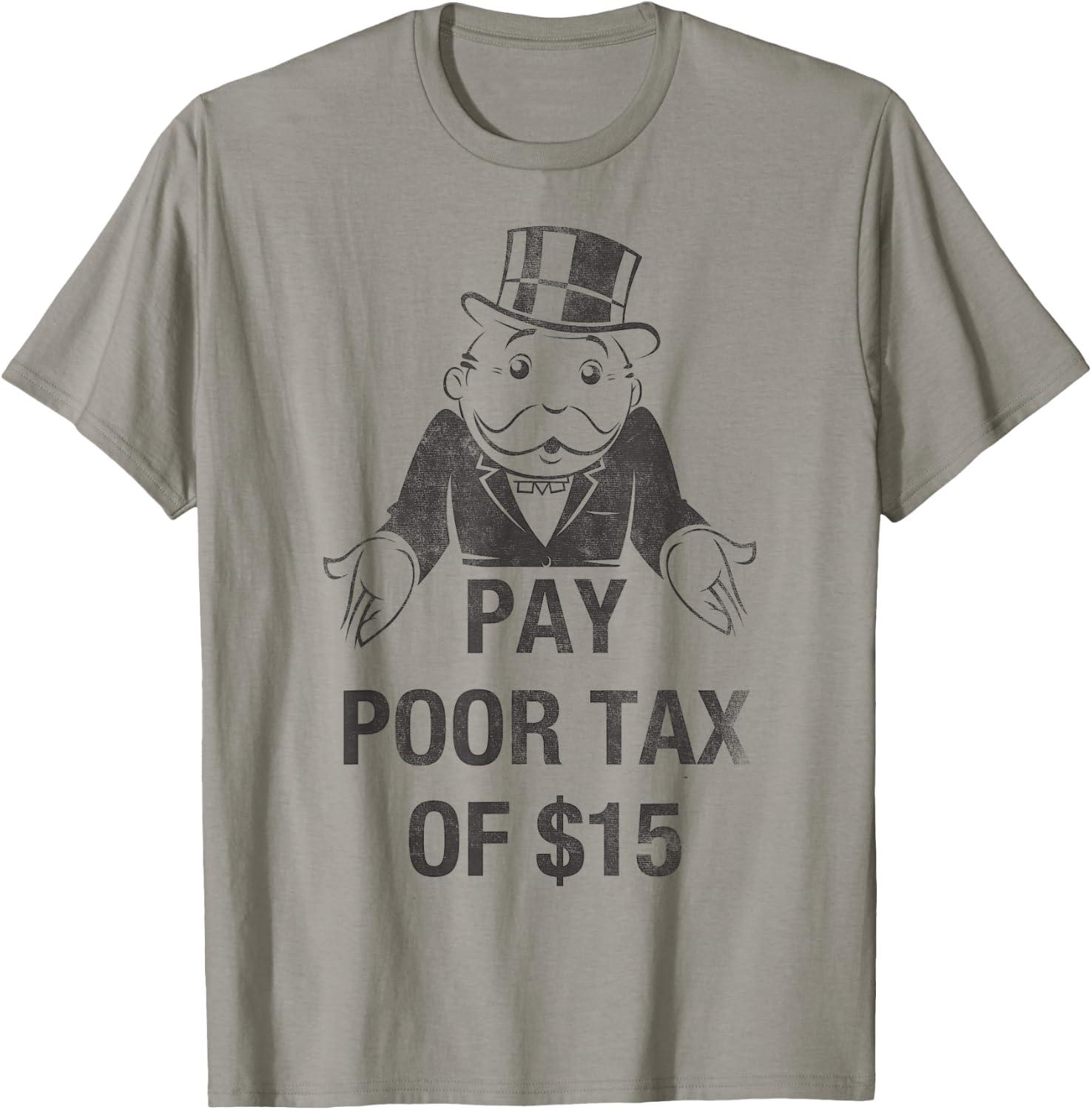 Monopoly Mr. Monopoly Pay Poor Tax Of $15 Funny Vintage T-Shirt - T-Shirt | Sand