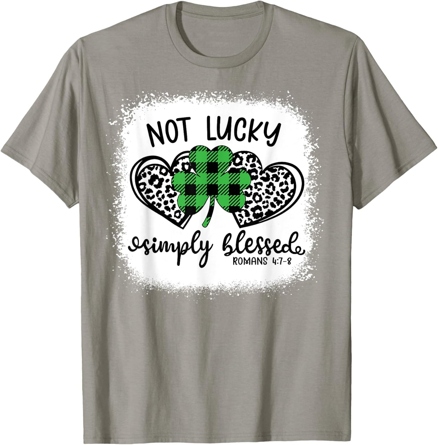 Bleached Shamrock Not Lucky Simply Blessed St. Patrick's Day T-Shirt - T-Shirt | Sand