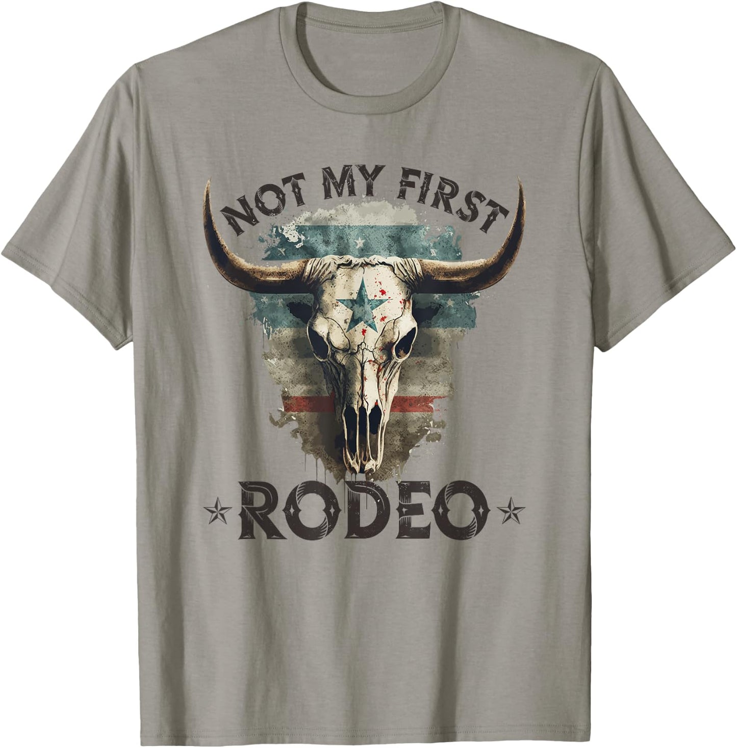Country Longhorn Bull Skull, Not My First Rodeo Cowgirl T-Shirt - T-Shirt | Sand