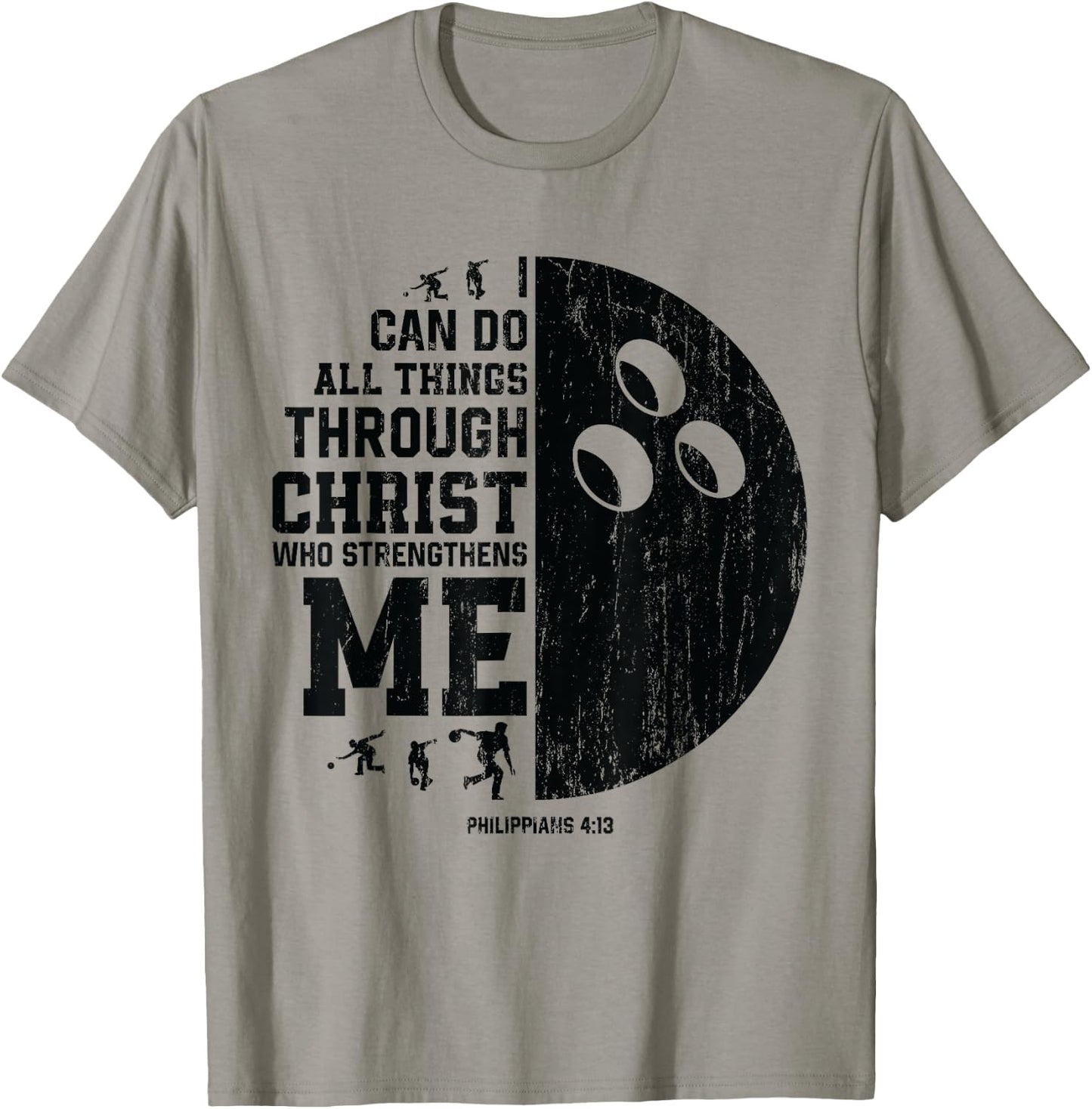 Christ Strengthens Me - Religious Christian Bowling T-Shirt - T-Shirt | Sand