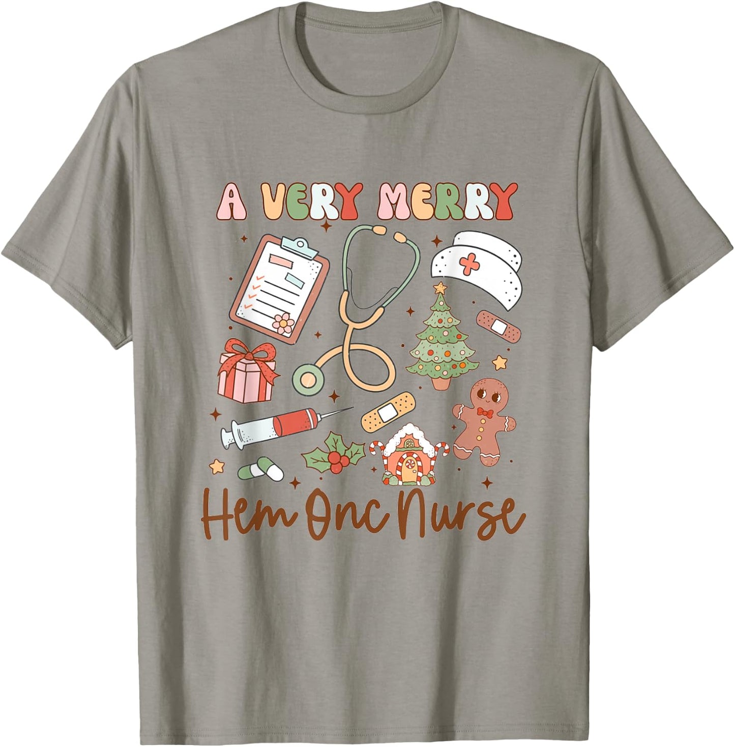 A Very Merry Hem Onc Nurse Christmas Hematology Oncology T-Shirt - T-Shirt | Sand