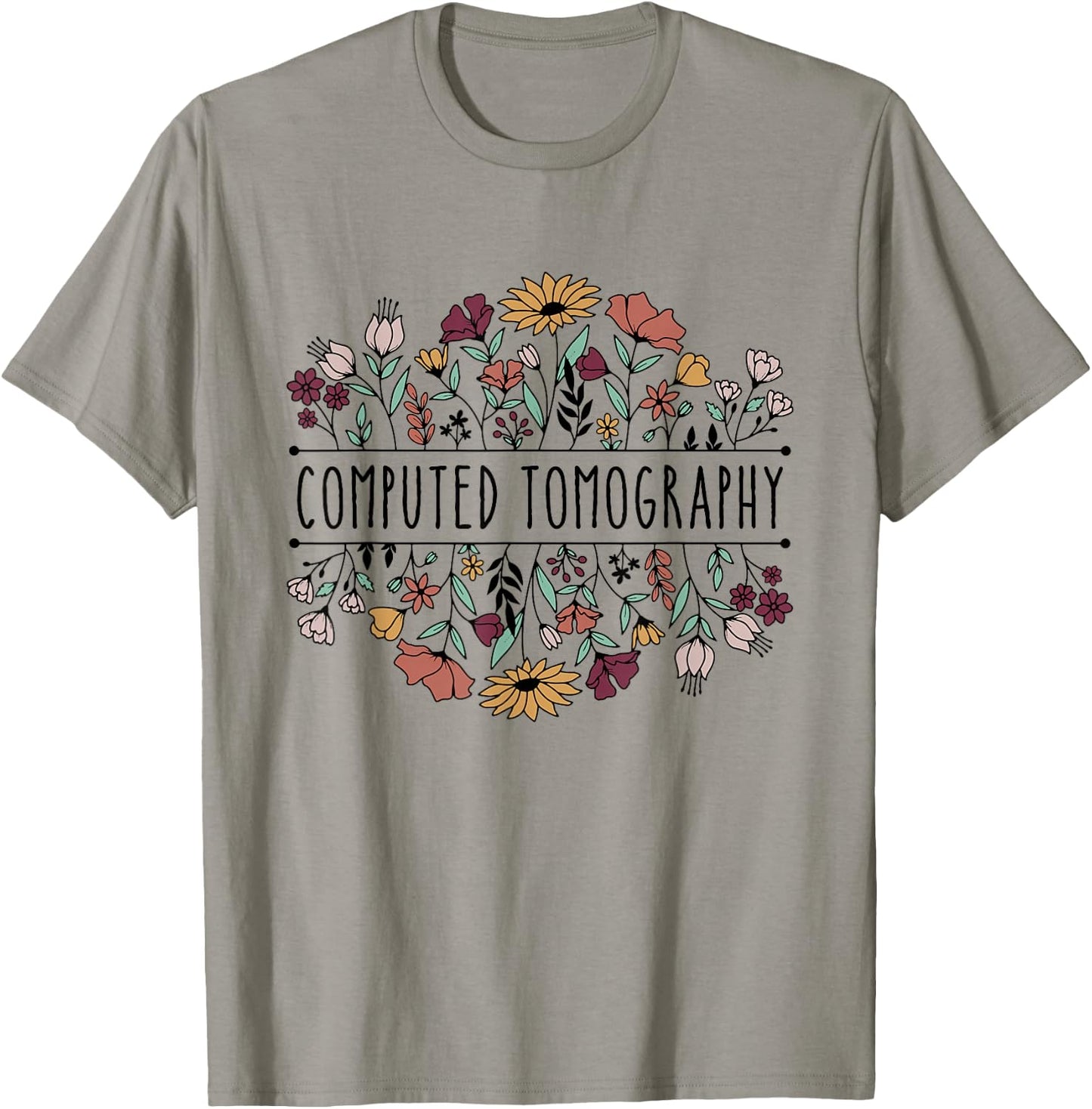 Computed Tomography CT Technologist CT Tech T-Shirt - T-Shirt | Sand