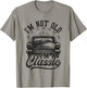 Vintage I'm Not Old I'm A Classic Funny Car Lover Quote T-Shirt - T-Shirt | Sand