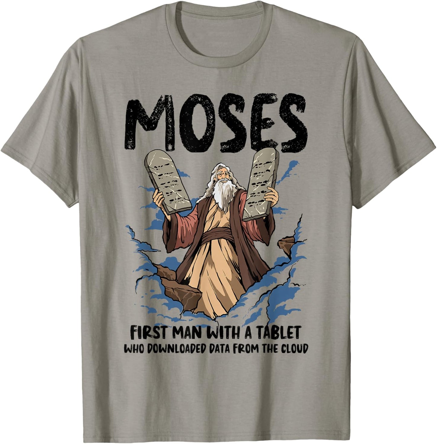 Funny Moses Shirt Christian Humor Bible Gospel Data Cloud T-Shirt - T-Shirt | Sand