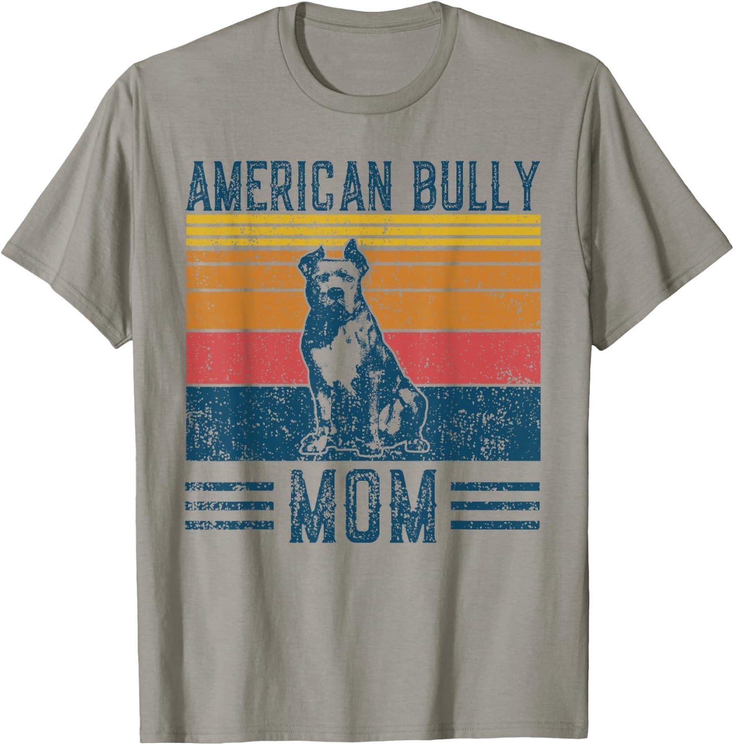 Dog American Bully Mom - Vintage American Bully Mom T-Shirt - T-Shirt | Sand