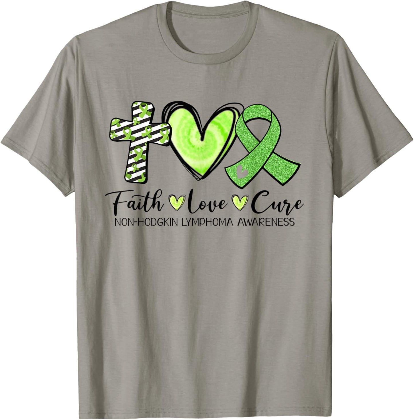 Faith Hope Cure Green Ribbon Non-Hodgkin Lymphoma Awareness T-Shirt - T-Shirt | Sand
