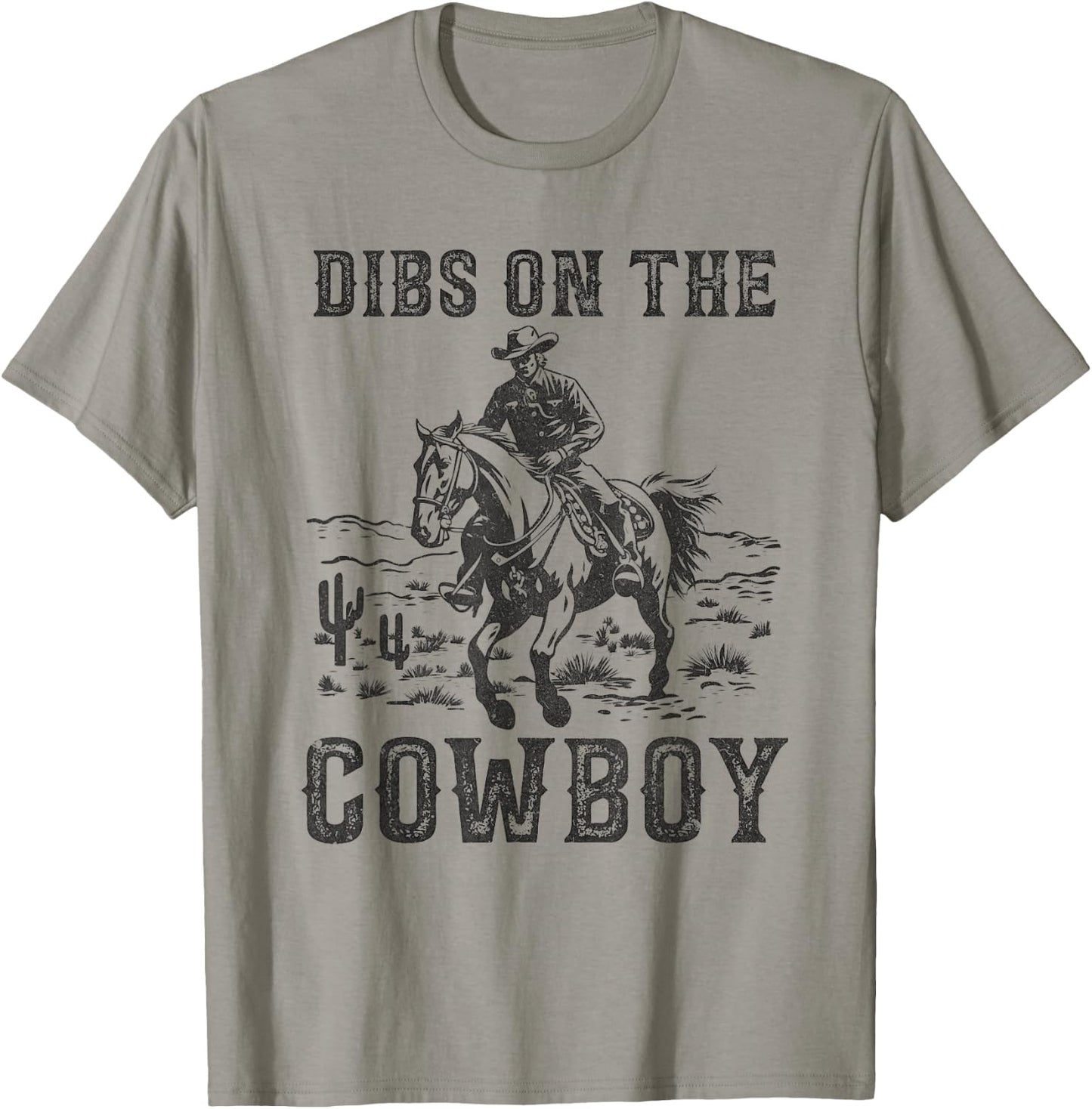 Dibs On The Cowboy Vintage Western Country Cowgirls T-Shirt - T-Shirt | Sand
