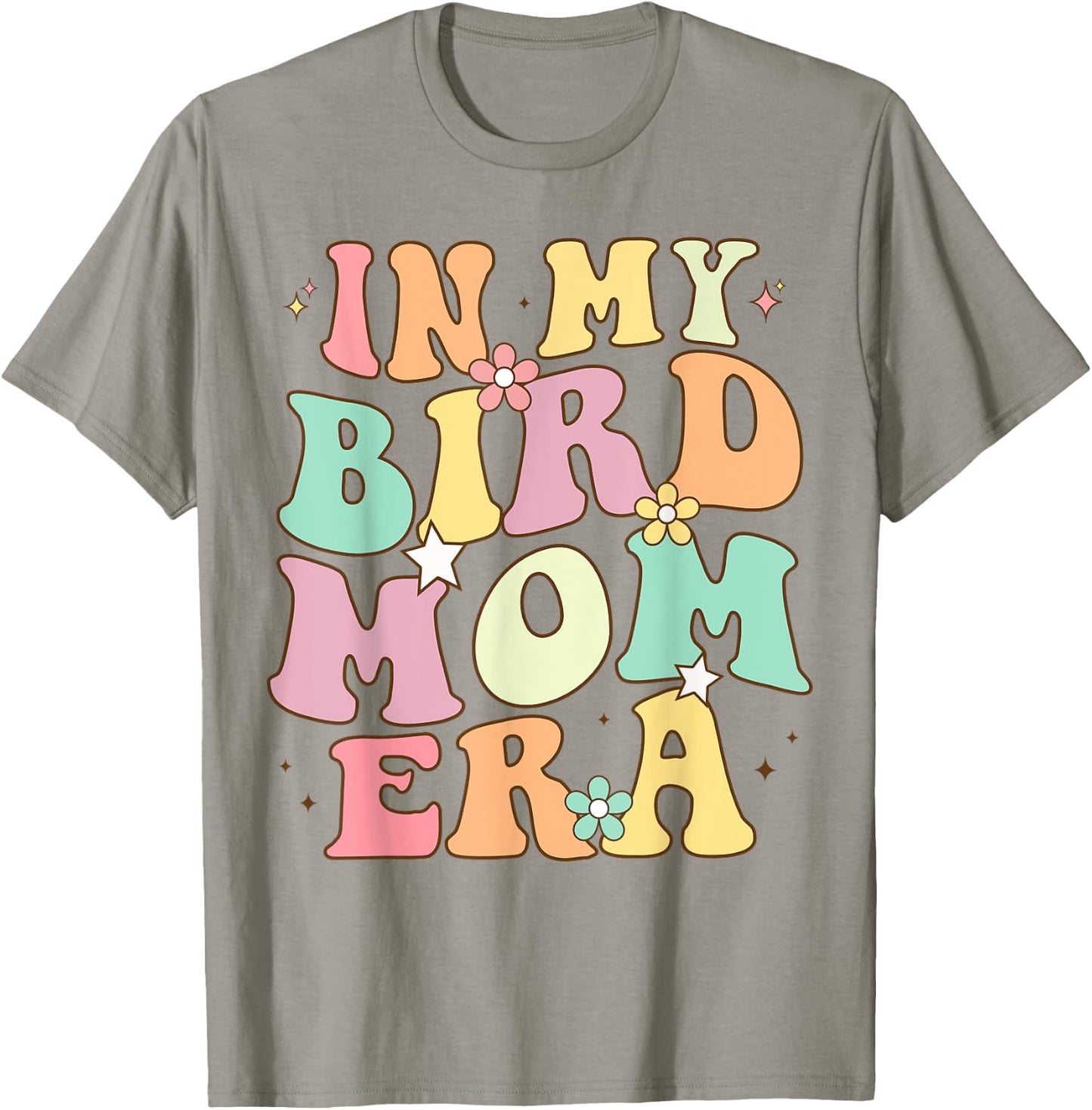In my bird Mom era Funny Bird Lover Women birdwatching T-Shirt - T-Shirt | Sand