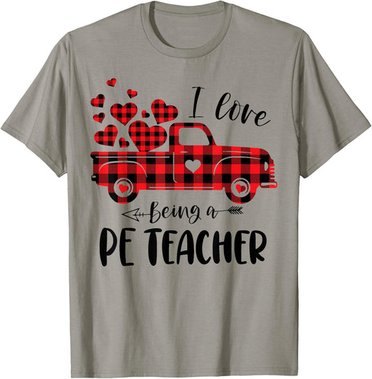 I Love Being A PE Teacher Red Plaid Truck Valentines Day Women T-Shirt - T-Shirt | Sand