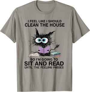 I Feel Like I Should Clean The House Book Reading Cat Lover T-Shirt - T-Shirt | Sand