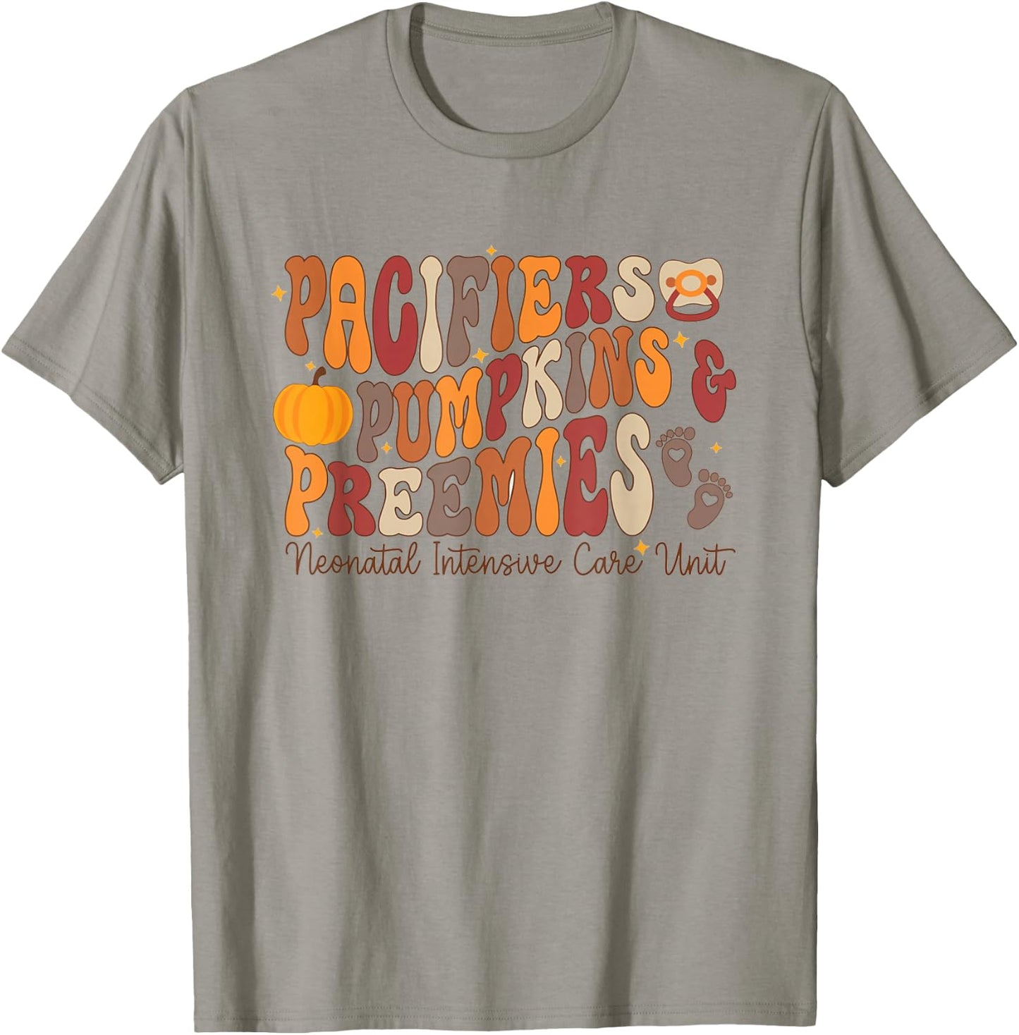 Retro Pacifiers Pumpkins Preemies Thanksgiving NICU Nurse T-Shirt - T-Shirt | Sand