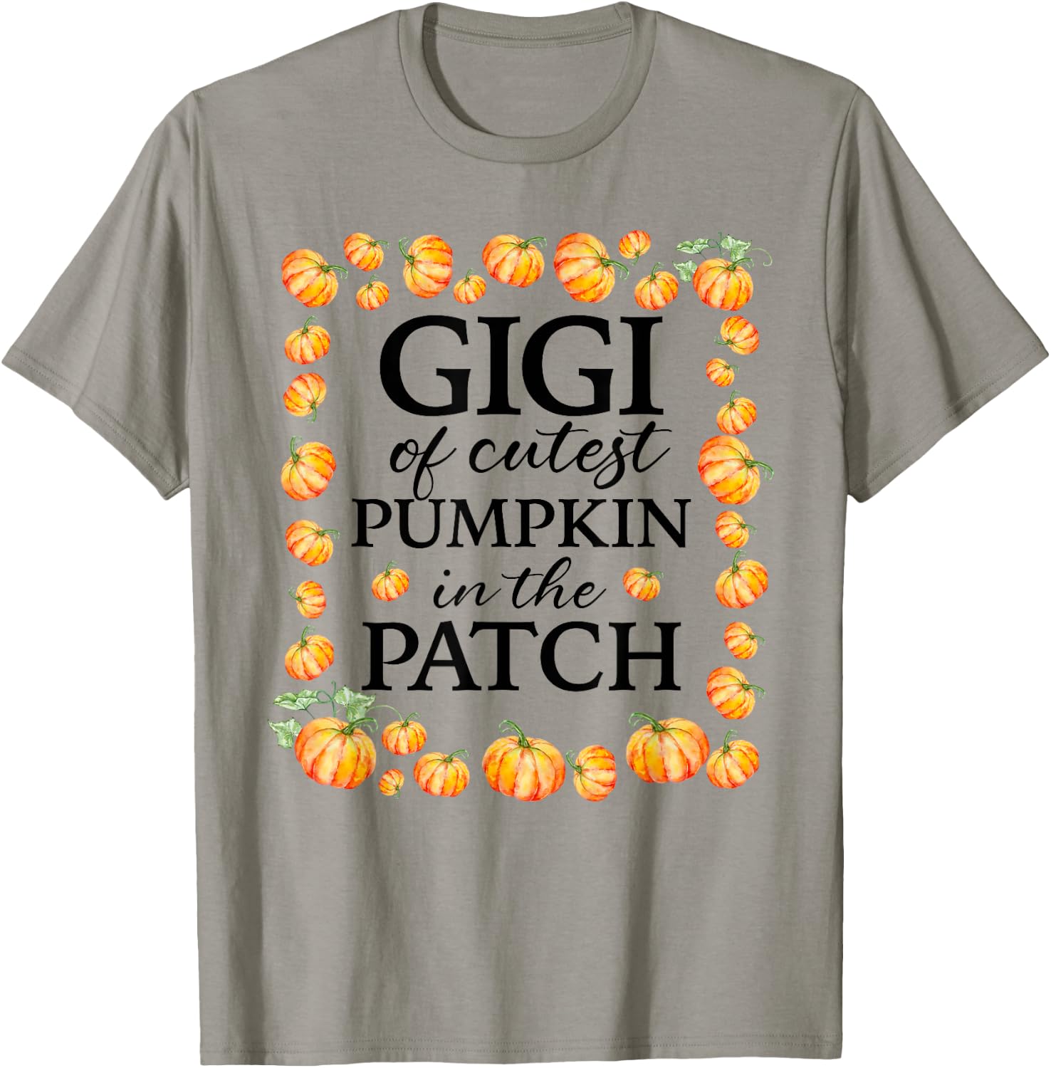 Gigi of the Cutest Pumpkin in the Patch Fall 1st Birthday T-Shirt - T-Shirt | Sand