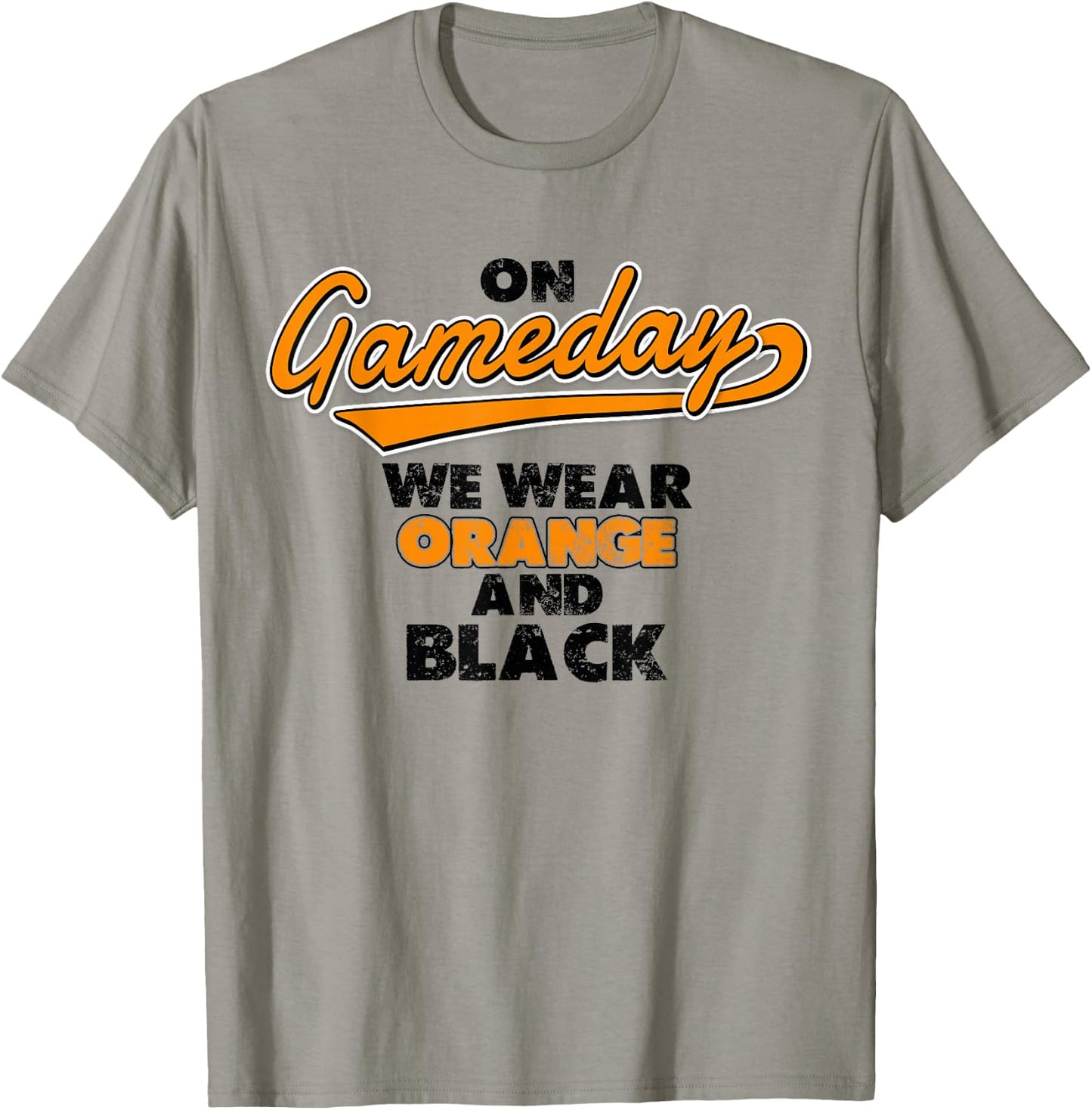 On Gameday We Wear Orange And Black Funny Apparel Vintage T-Shirt - T-Shirt | Sand