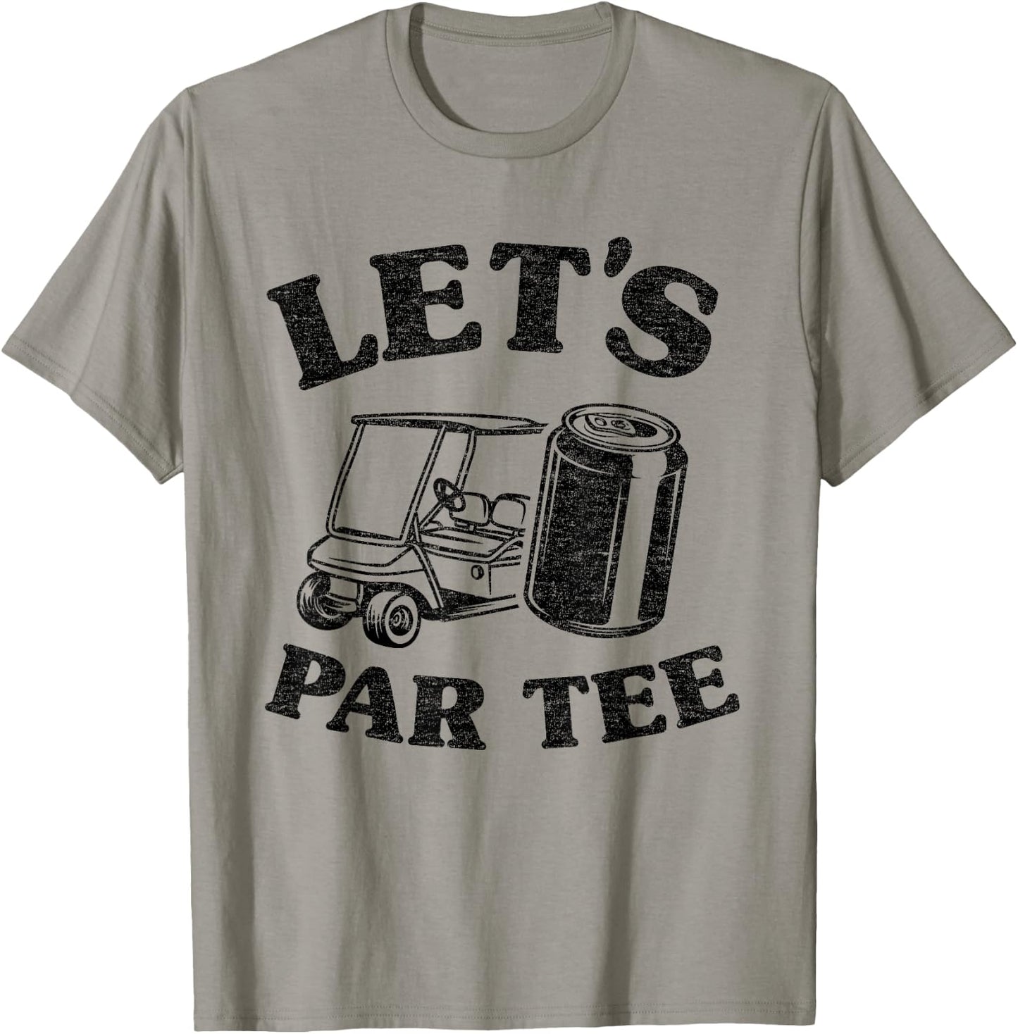 Let's Par Beer Cart Golf Cart Pun Golfers Funny Golfing T-Shirt - T-Shirt | Sand