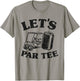 Let's Par Beer Cart Golf Cart Pun Golfers Funny Golfing T-Shirt - T-Shirt | Sand