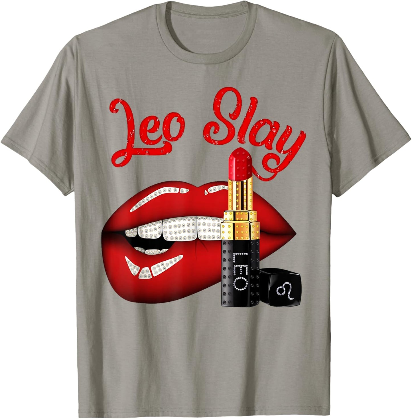 Leo Slay Sexy Lips Zodiac July August Birthday T-Shirt - T-Shirt | Sand