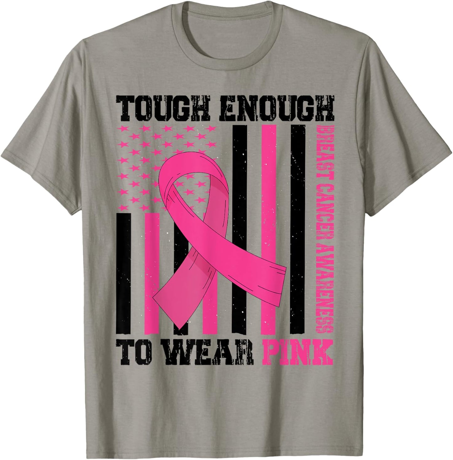 Tough Enough To Wear Pink Breast Cancer Awareness in October T-Shirt - T-Shirt | Sand