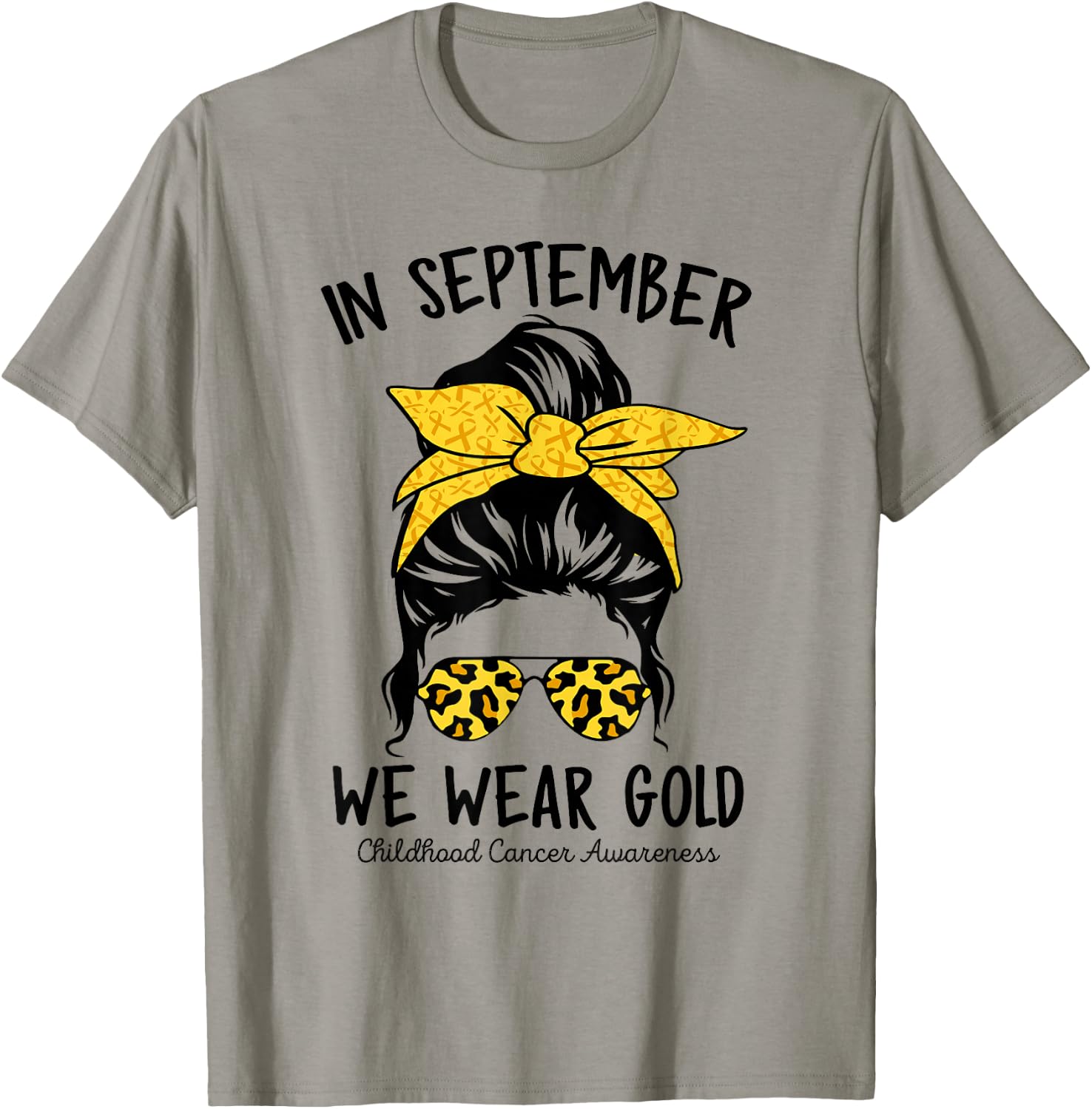 Women Childhood Cancer Awareness In September We Wear Gold T-Shirt - T-Shirt | Sand
