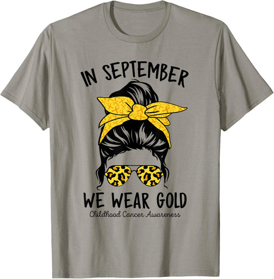 Women Childhood Cancer Awareness In September We Wear Gold T-Shirt - T-Shirt | Sand