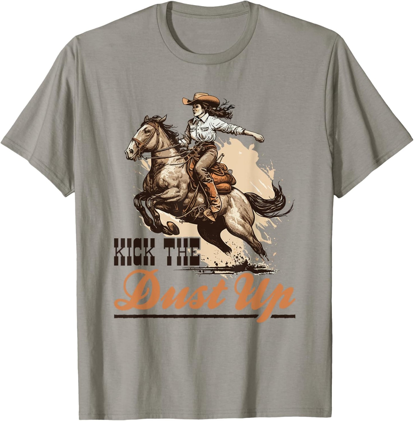 Country Kick The Dust Up, Bronc Horse Riding Cowgirl T-Shirt - T-Shirt | Sand