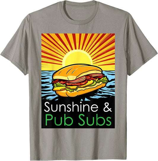 Sunshine and Pub Subs Funny Cute Beach Lover Sunset T-Shirt - T-Shirt | Sand