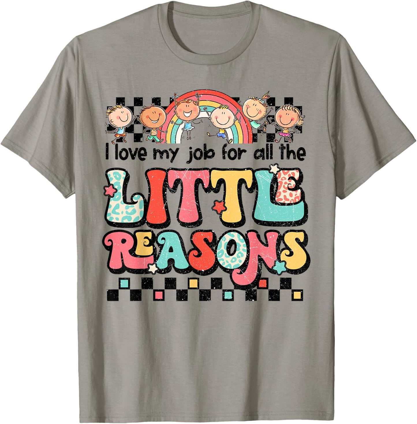 Teacher Shirt I Love My Job For All The Little Reasons Women T-Shirt - T-Shirt | Sand