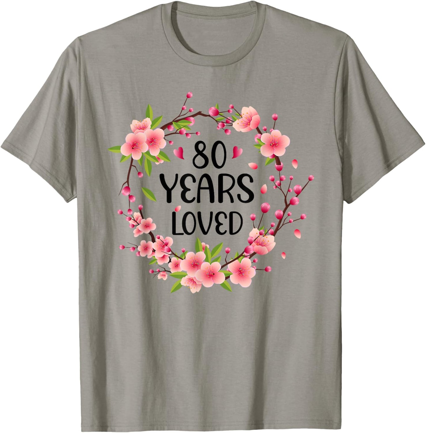 Floral 80 Years Old 80th Birthday Women 80 Years Loved T-Shirt - T-Shirt | Sand