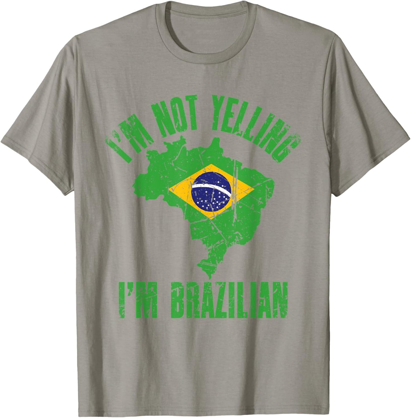 I'm Not Yelling I'm Brazilian | Retro Distressed Brazil T-Shirt - T-Shirt | Sand