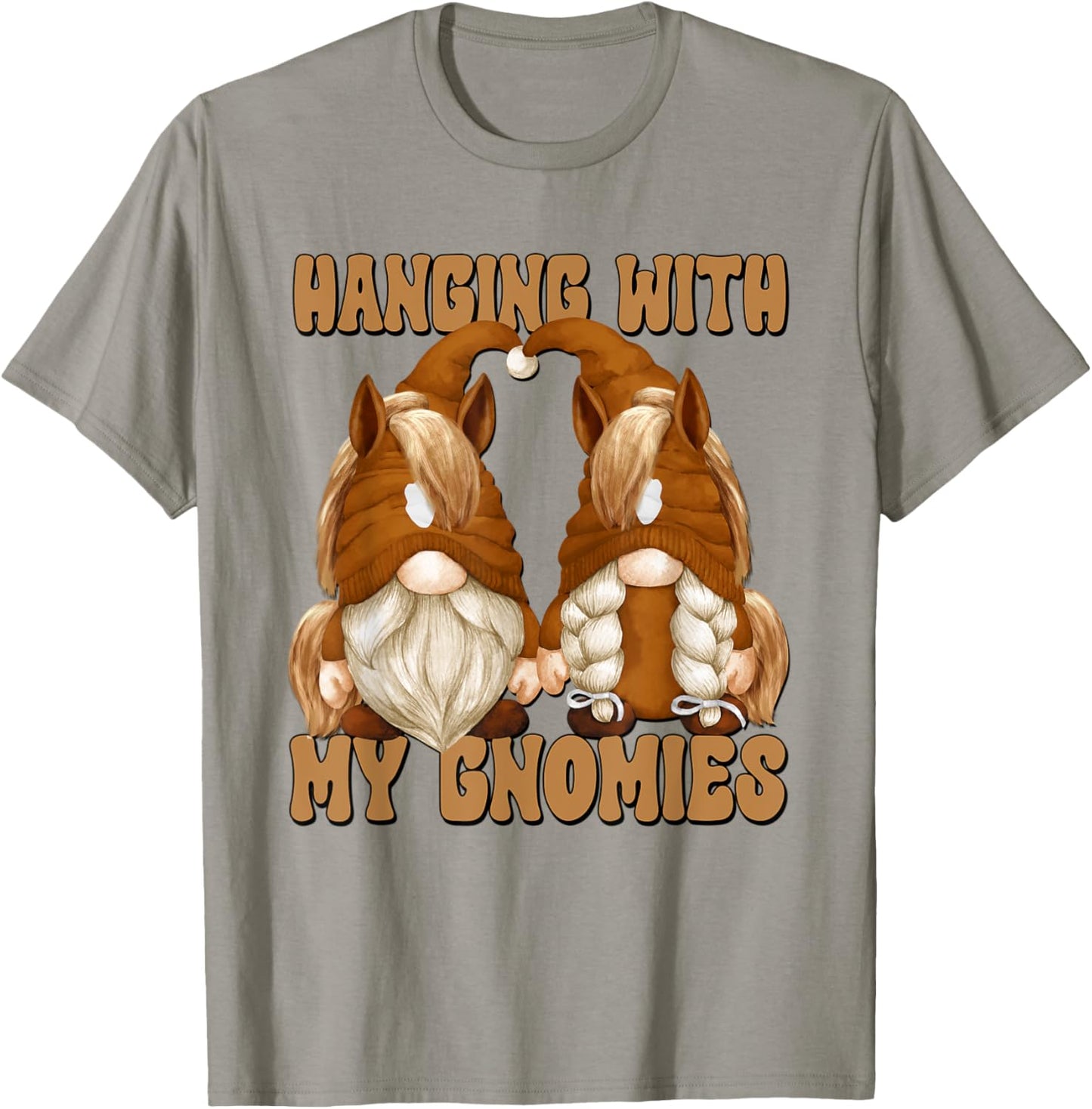Hanging With My Gnomies Horse Riding Gnomes For Horse Lover T-Shirt - T-Shirt | Sand