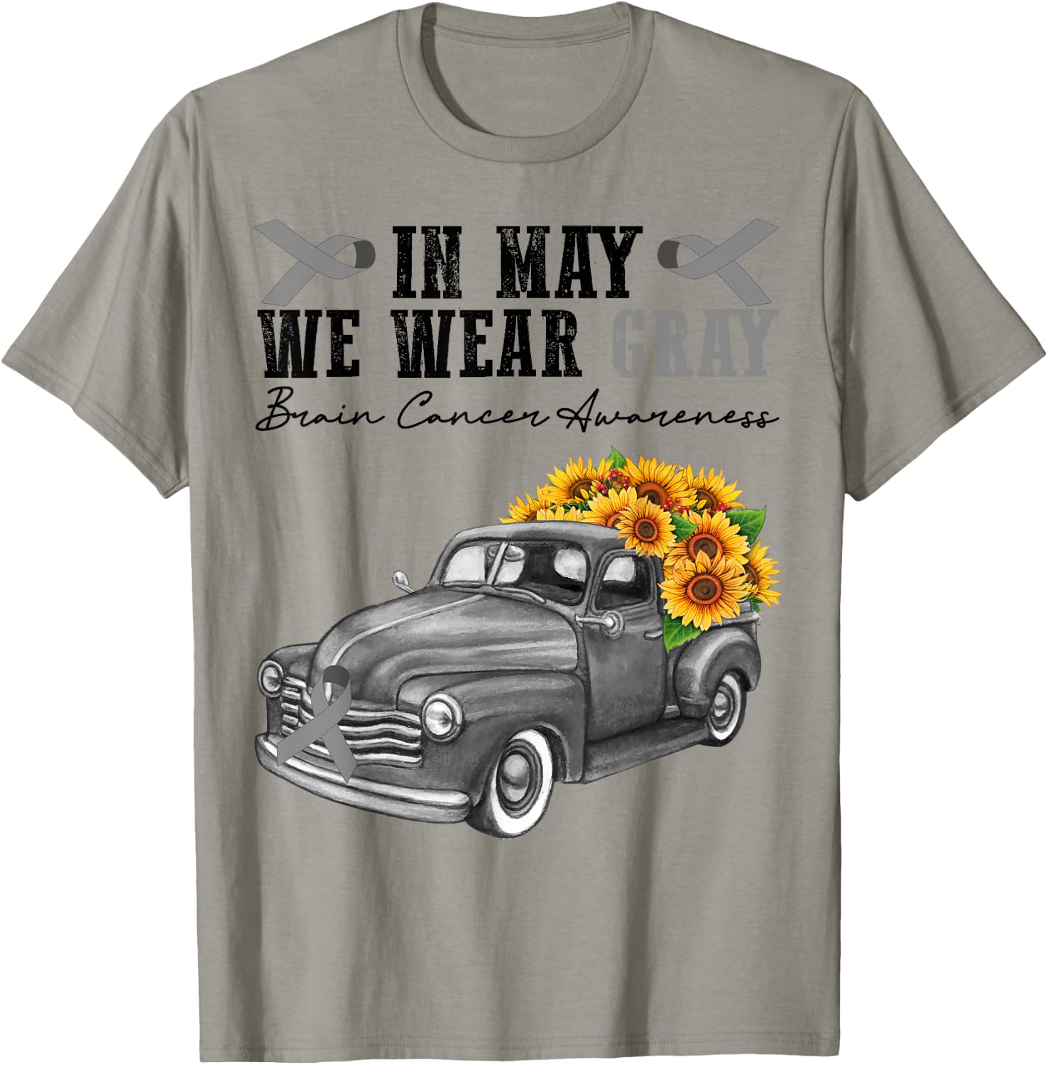 In May We Wear Gray Brain Cancer Awareness Day Floral Truck T-Shirt - T-Shirt | Sand
