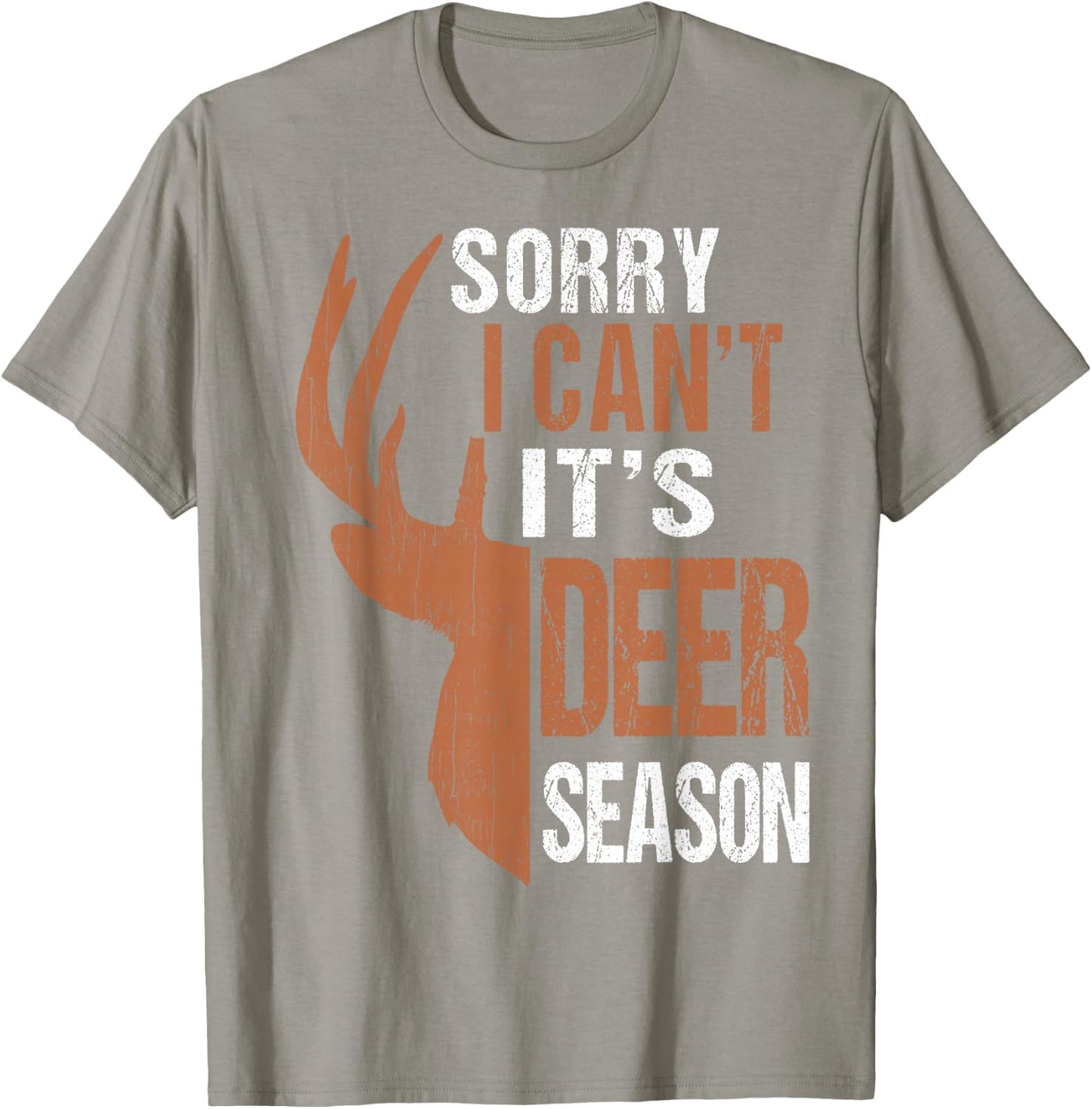 Funny Hunting-Shirt Sorry I Cant Its Deer Season Hunter Dad T-Shirt - T-Shirt | Sand