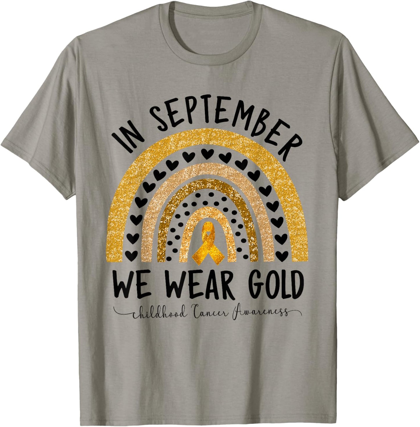 Childhood Cancer Awareness Shirts In September We Wear Gold T-Shirt - T-Shirt | Sand