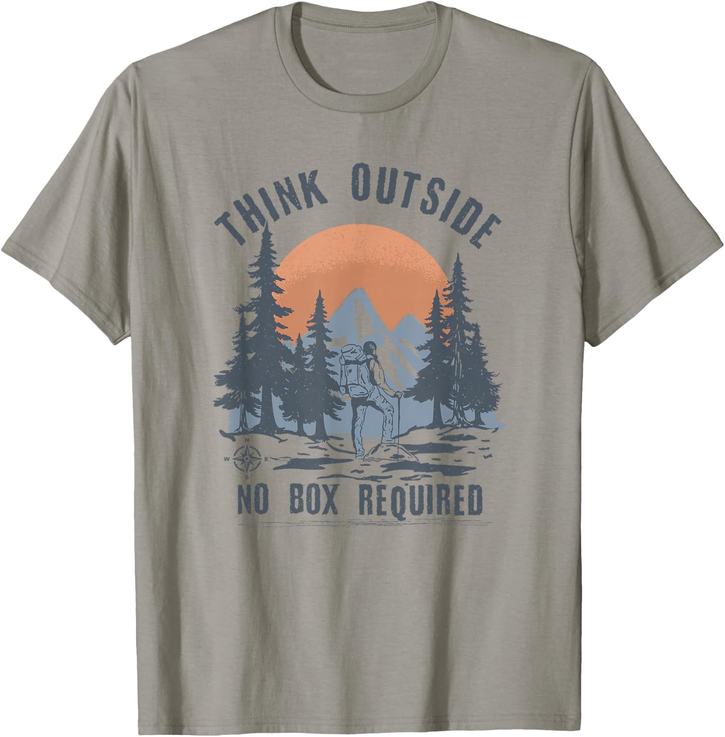 Think Outside no Box Required Funny Hiking T-Shirt - T-Shirt | Sand