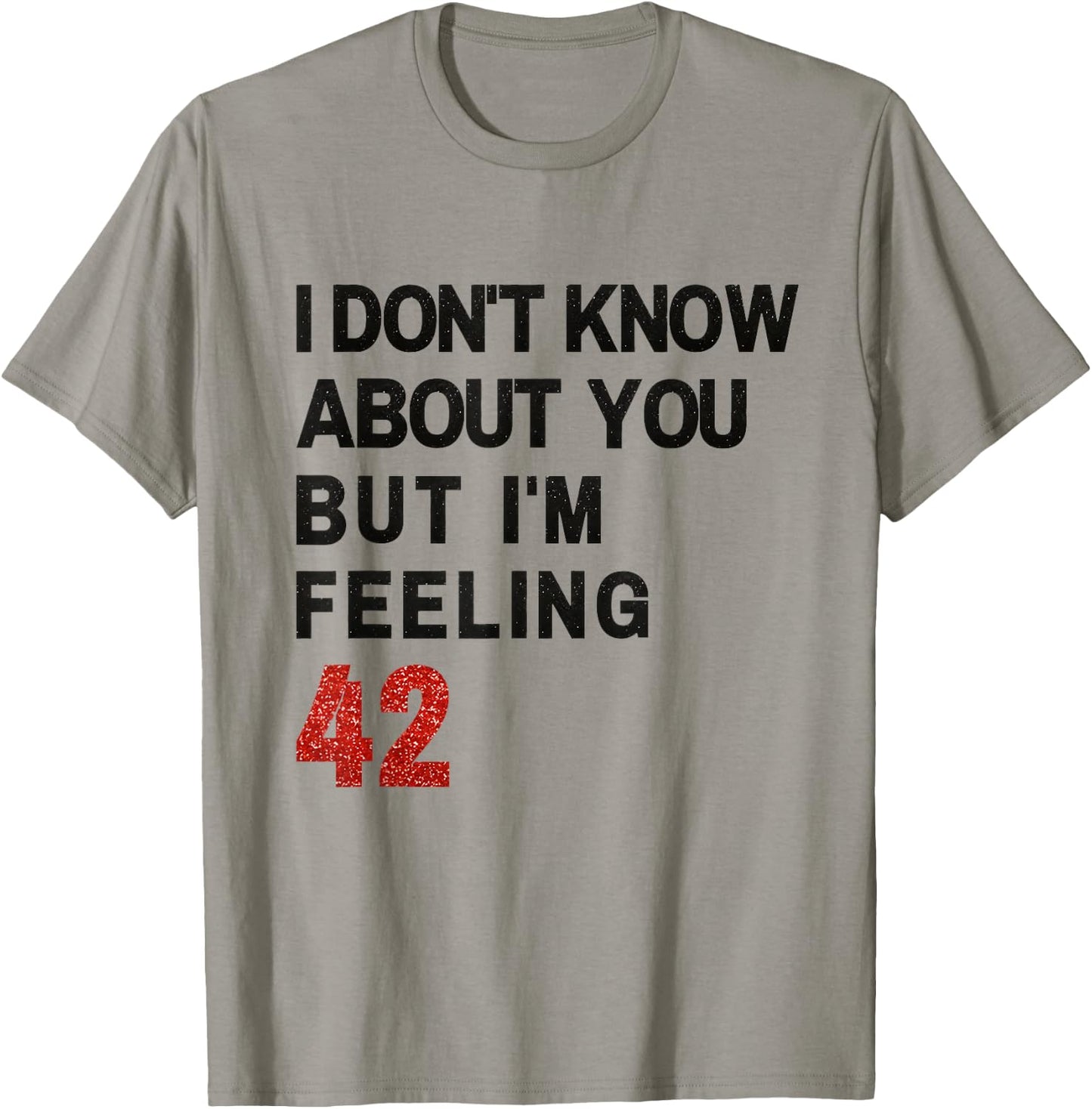 I'm Feeling 42 T-Shirt - T-Shirt | Sand
