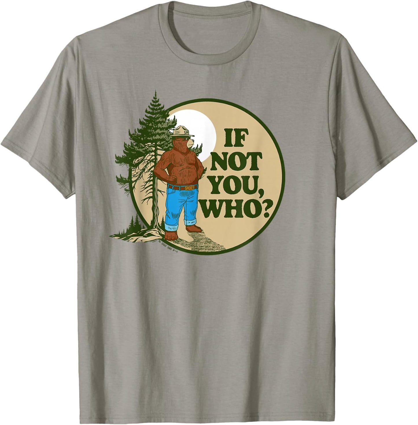 If Not You Who? Smokey Bear & Pine Tree Outdoor Badge T-Shirt - T-Shirt | Sand