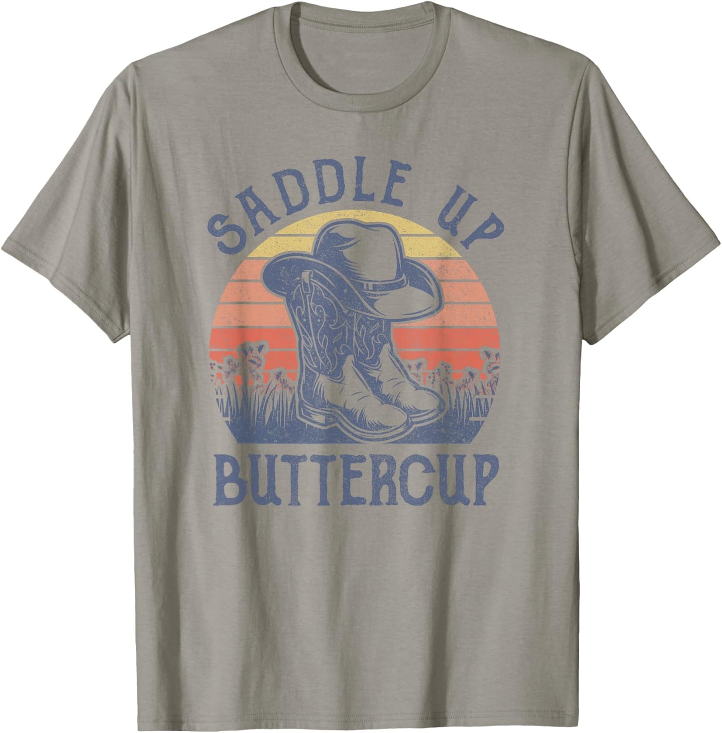 Saddle Up Buttercup Cowboy Hat Western Life Country Music T-Shirt - T-Shirt | Sand