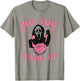 Funny Ghost Calling Halloween Scary Costume No You Hang Up T-Shirt - T-Shirt | Sand