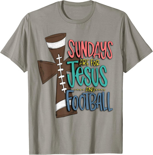 Sundays Are For Jesus And Football T-Shirt - T-Shirt | Sand